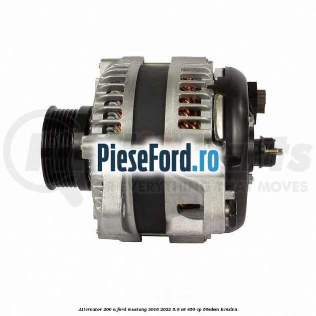 Alternator 200 A Ford Mustang 2018-2022 5.0 V8 450 cp 50SDEM benzina
