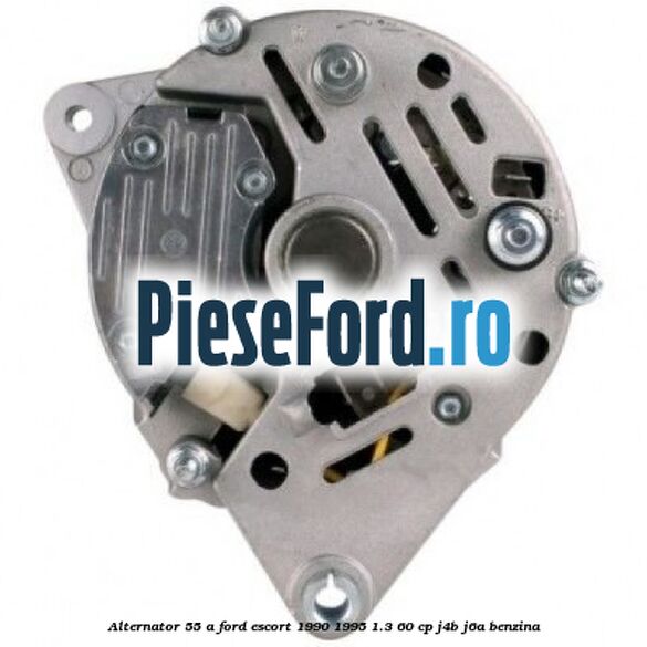 Alternator 55 A Ford Escort 1990-1995 1.3 60 cp J4B, J6A benzina