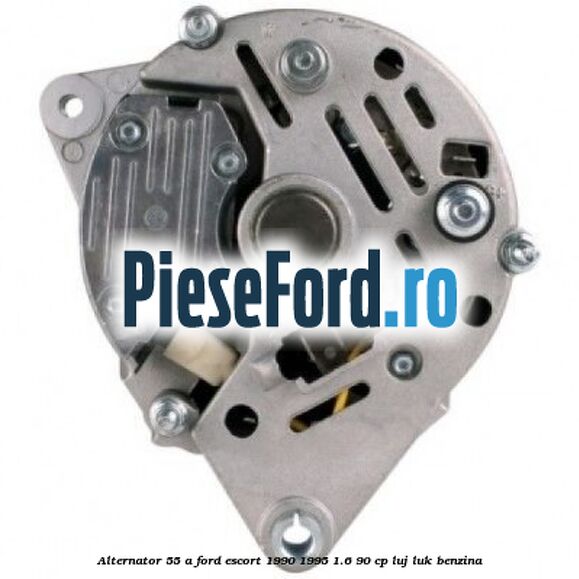Alternator 55 A Ford Escort 1990-1995 1.6 90 cp LUJ, LUK benzina