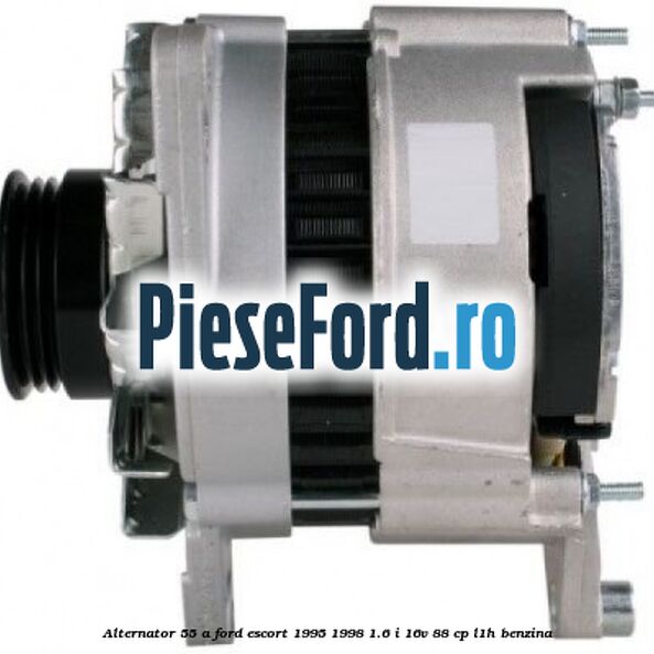 Alternator 55 A Ford Escort 1995-1998 1.6 i 16V 88 cp L1H benzina