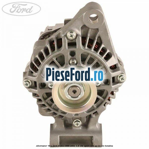 Alternator 70 A Ford Fiesta 1996-2001 1.6 16V Sport 103 cp L1T, L1V benzina