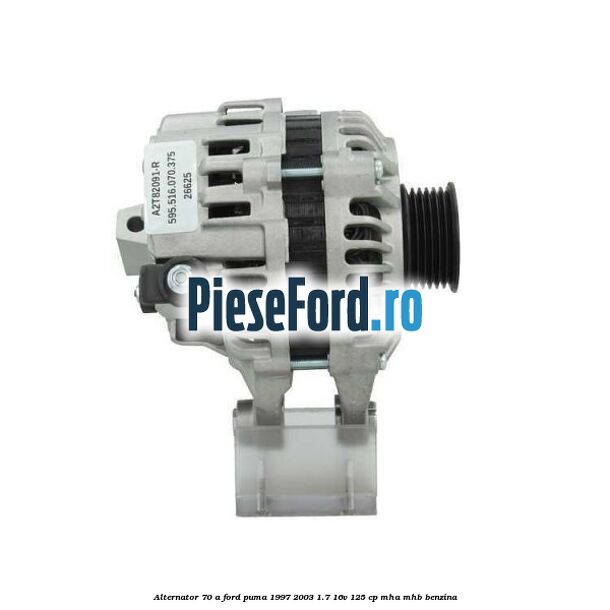 Alternator 70 A Ford Puma 1997-2003 1.7 16V 125 cp MHA, MHB benzina