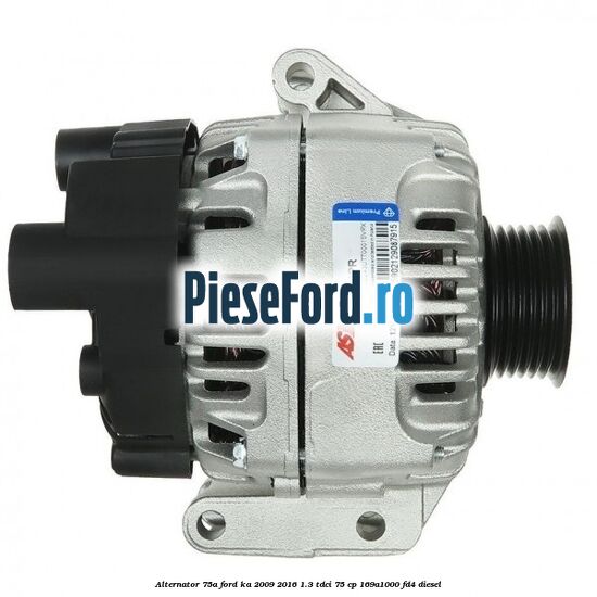 Alternator 75A Ford Ka 2009-2016 1.3 TDCi 75 cp 169A1000, FD4 diesel