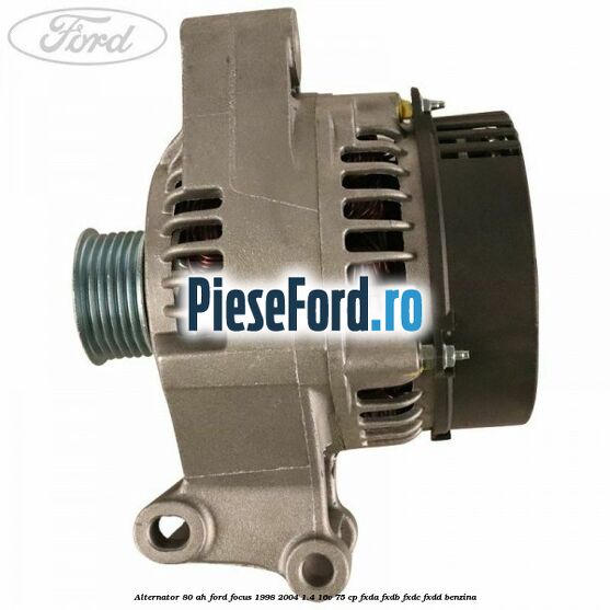 Alternator 80 AH Ford Focus 1998-2004 1.4 16V 75 cp FXDA, FXDB, FXDC, FXDD benzina