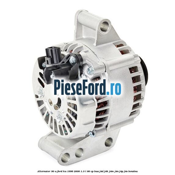 Alternator 90 A Ford Ka 1996-2008 1.3 i 60 cp BAA, J4D, J4K, J4M, J4N, J4P, J4S benzina