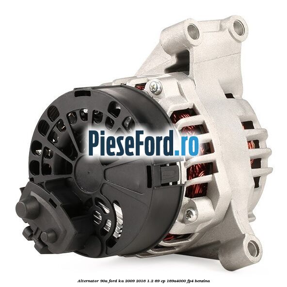 Alternator 90A Ford Ka 2009-2016 1.2 69 cp 169A4000, FP4 benzina