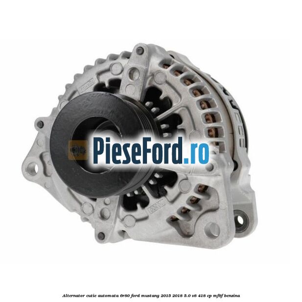 Alternator cutie automata 6R80 Ford Mustang 2015-2018 5.0 V8 418 cp MF8F benzina