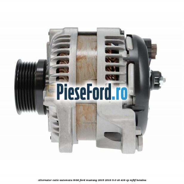 Alternator cutie automata 6R80 Ford Mustang 2015-2018 5.0 V8 418 cp MF8F benzina