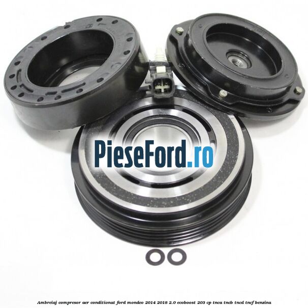 Ambreiaj compresor aer conditionat Ford Mondeo 2014-2018 2.0 EcoBoost 203 cp TNCA, TNCB, TNCD, TNCF benzina