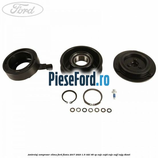 Ambreiaj compresor clima Ford Fiesta 2017-2023 1.5 TDCi 85 cp XUJC, XUJD, XUJE, XUJF, XUJG diesel