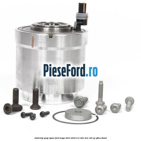 Ambreiaj grup spate Ford Kuga 2013-2016 2.0 TDCi 4x4 140 cp UFMA diesel