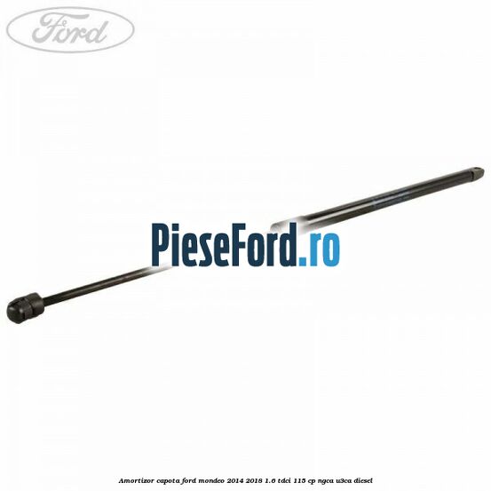 Amortizor capota Ford Mondeo 2014-2018 1.6 TDCi 115 cp