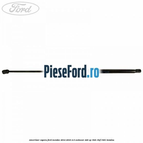 Amortizor capota Ford Mondeo 2014-2018 2.0 EcoBoost 240 cp R9CB, R9CF, R9CH benzina