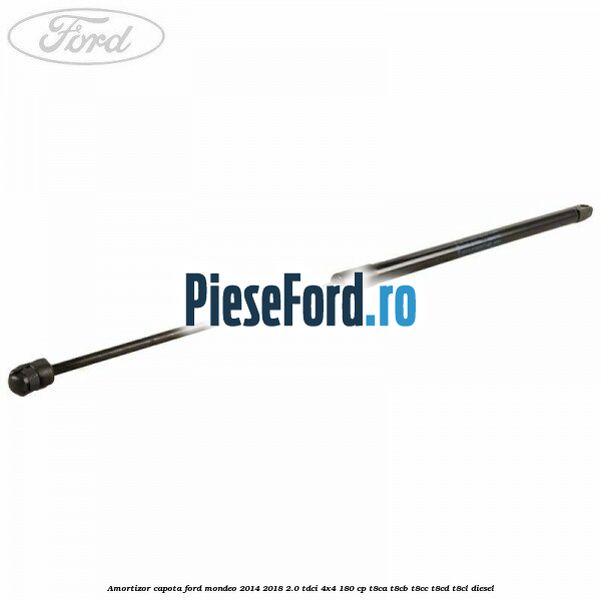 Amortizor capota Ford Mondeo 2014-2018 2.0 TDCi 4x4 180 cp