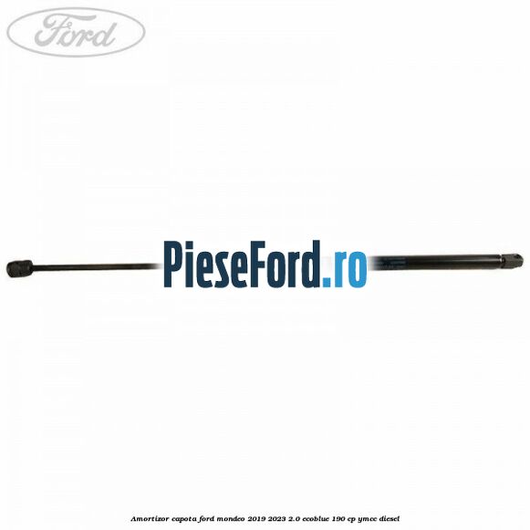 Amortizor capota Ford Mondeo 2019-2023 2.0 EcoBlue 190 cp YMCC diesel