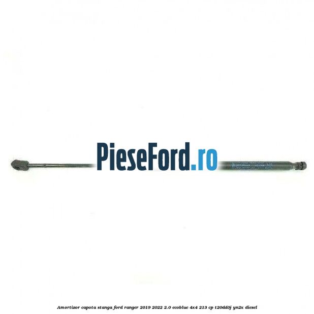 Amortizor capota stanga Ford Ranger 2019-2022 2.0 EcoBlue 4x4 213 cp T20DD0J, YN2X diesel