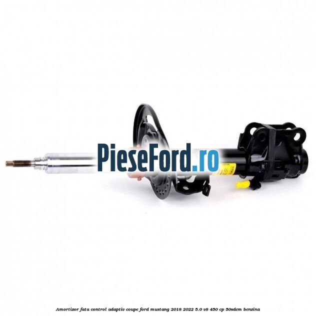 Amortizor fata control adaptiv coupe Ford Mustang 2018-2022 5.0 V8 450 cp 50SDEM benzina