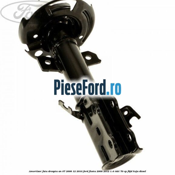 Amortizor fata dreapta an 07/2008-12/2010 Ford Fiesta 2008-2012 1.4 TDCi 70 cp Amortizor fata dreapta an 07/2008-12/2010 Ford Fiesta 2008-2012 1.4 TDCi 70 cp F6JD, KVJA diesel