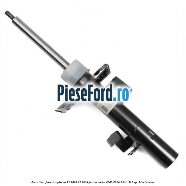 Amortizor fata dreapta an 11/2010-12/2014 Ford Mondeo 2008-2014 1.6 Ti 110 cp RHBA benzina