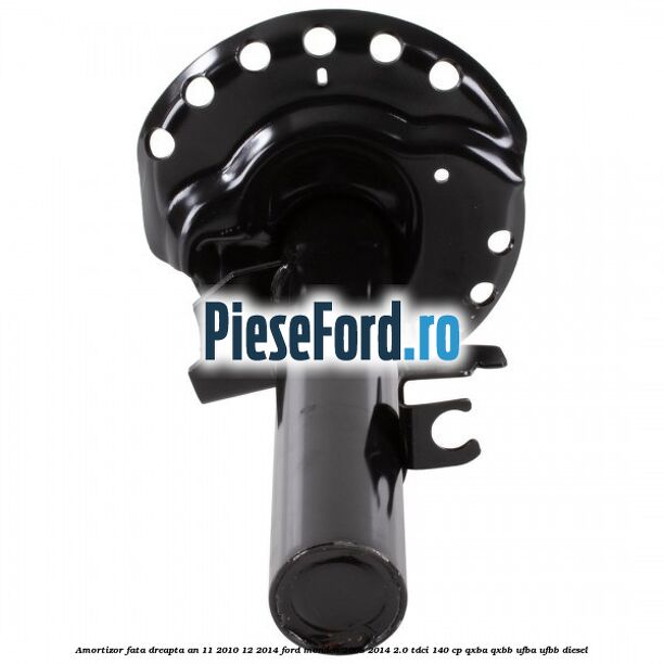 Amortizor fata dreapta an 11/2010-12/2014 Ford Mondeo 2008-2014 2.0 TDCi 140 cp QXBA, QXBB, UFBA, UFBB diesel