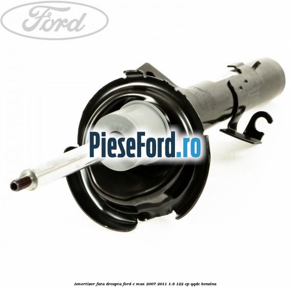 Amortizor fata dreapta Ford C-Max 2007-2011 1.8 122 cp QQDC benzina