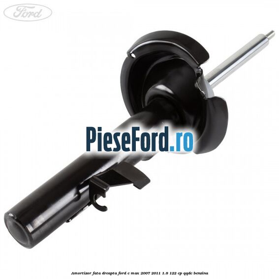 Amortizor fata dreapta Ford C-Max 2007-2011 1.8 122 cp QQDC benzina