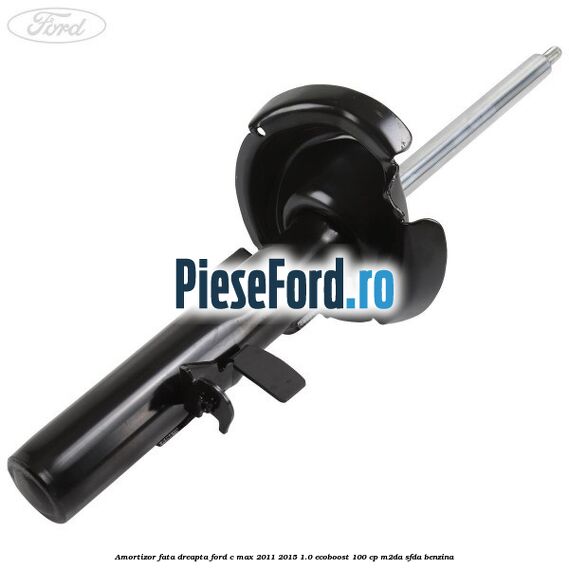 Amortizor fata dreapta Ford C-Max 2011-2015 1.0 EcoBoost 100 cp M2DA, SFDA benzina