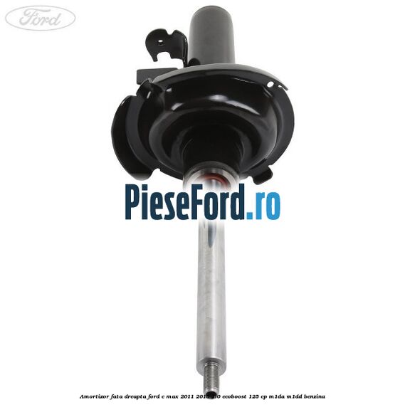 Amortizor fata dreapta Ford C-Max 2011-2015 1.0 EcoBoost 125 cp M1DA, M1DD benzina