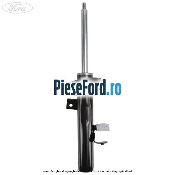 Amortizor fata dreapta Ford C-Max 2011-2015 2.0 TDCi 115 cp TYDA diesel