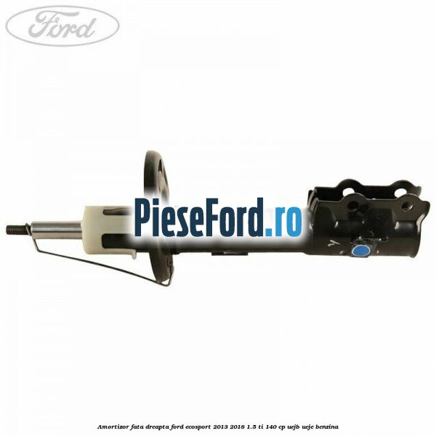 Amortizor fata dreapta Ford EcoSport 2013-2018 1.5 Ti 140 cp Amortizor fata dreapta Ford EcoSport 2013-2018 1.5 Ti 140 cp UEJB, UEJE benzina