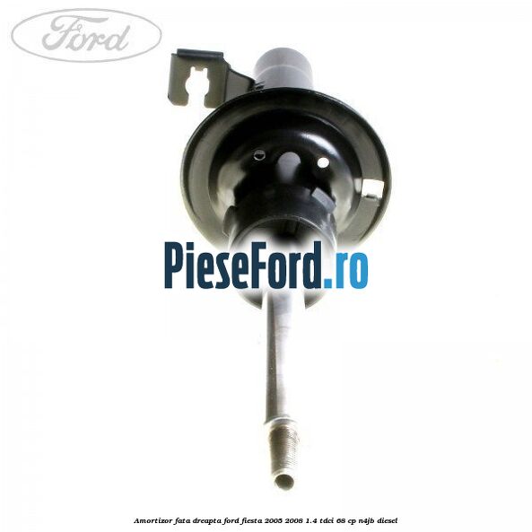 Amortizor fata dreapta Ford Fiesta 2005-2008 1.4 TDCi 68 cp Amortizor fata dreapta Ford Fiesta 2005-2008 1.4 TDCi 68 cp N4JB diesel