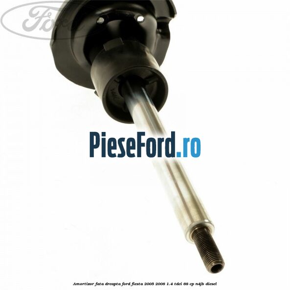 Amortizor fata dreapta Ford Fiesta 2005-2008 1.4 TDCi 68 cp Amortizor fata dreapta Ford Fiesta 2005-2008 1.4 TDCi 68 cp N4JB diesel