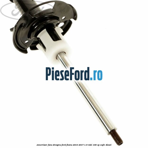 Amortizor fata dreapta Ford Fiesta 2013-2017 1.5 TDCi 100 cp Amortizor fata dreapta Ford Fiesta 2013-2017 1.5 TDCi 100 cp XUJH diesel