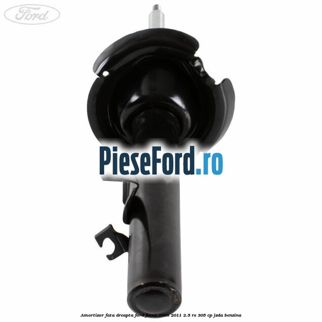 Amortizor fata dreapta Ford Focus 2008-2011 2.5 RS 305 cp JZDA benzina