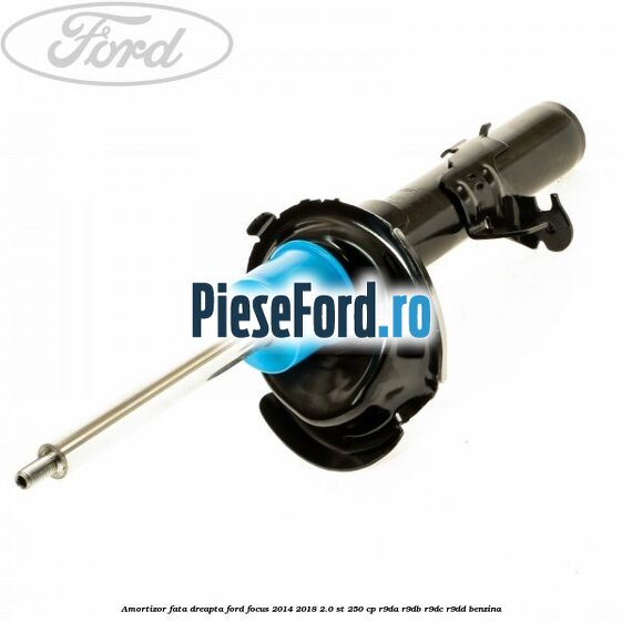 Amortizor fata dreapta Ford Focus 2014-2018 2.0 ST 250 cp R9DA, R9DB, R9DC, R9DD benzina