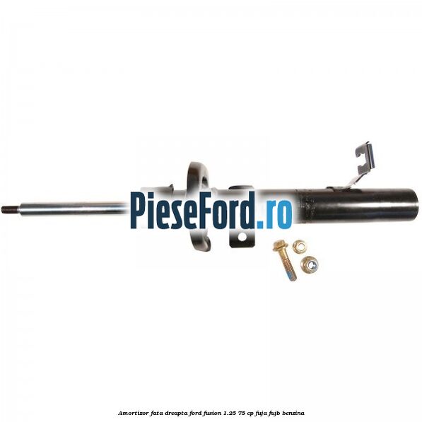 Amortizor fata dreapta Ford Fusion 1.25 75 cp FUJA, FUJB benzina