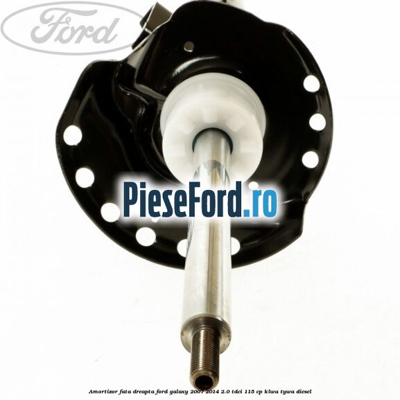 Amortizor fata dreapta Ford Galaxy 2007-2014 2.0 TDCi 115 cp KLWA, TYWA diesel