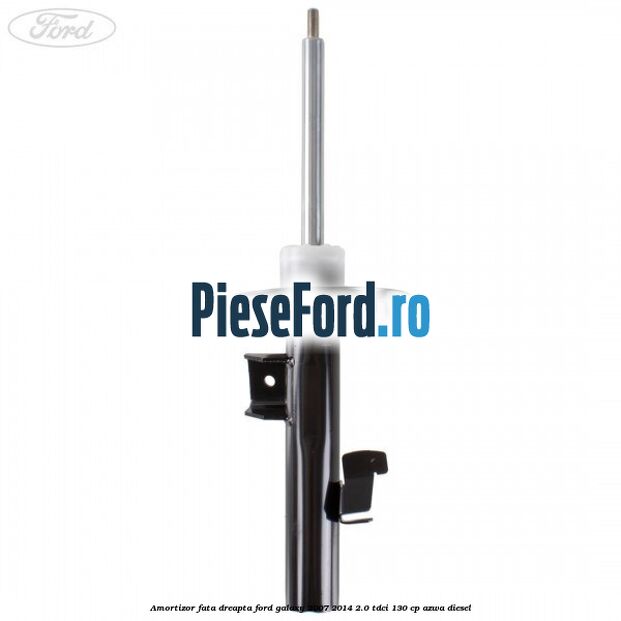 Amortizor fata dreapta Ford Galaxy 2007-2014 2.0 TDCi 130 cp Amortizor fata dreapta Ford Galaxy 2007-2014 2.0 TDCi 130 cp AZWA diesel