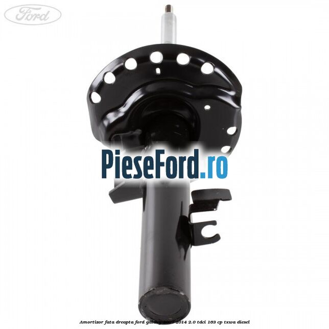 Amortizor fata dreapta Ford Galaxy 2007-2014 2.0 TDCi 163 cp Amortizor fata dreapta Ford Galaxy 2007-2014 2.0 TDCi 163 cp TXWA diesel