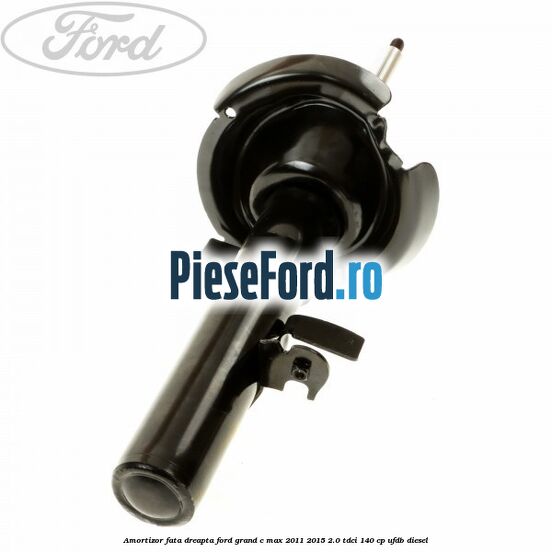 Amortizor fata dreapta Ford Grand C-Max 2011-2015 2.0 TDCi 140 cp Amortizor fata dreapta Ford Grand C-Max 2011-2015 2.0 TDCi 140 cp UFDB diesel