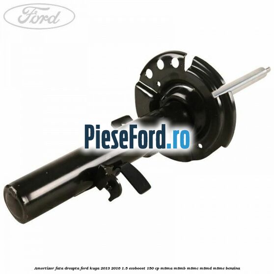 Amortizor fata dreapta Ford Kuga 2013-2016 1.5 EcoBoost 150 cp M8MA, M8MB, M8MC, M8MD, M8ME benzina