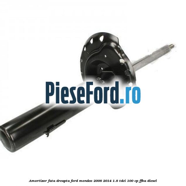 Amortizor fata dreapta Ford Mondeo 2008-2014 1.8 TDCi 100 cp FFBA diesel