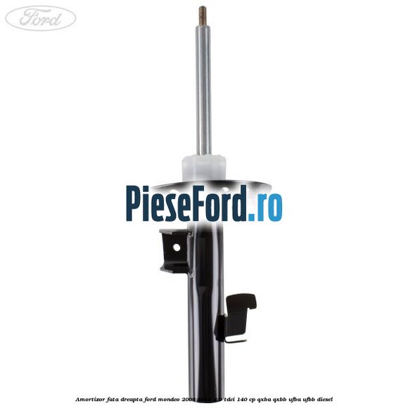 Amortizor fata dreapta Ford Mondeo 2008-2014 2.0 TDCi 140 cp QXBA, QXBB, UFBA, UFBB diesel