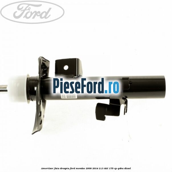 Amortizor fata dreapta Ford Mondeo 2008-2014 2.2 TDCi 175 cp Q4BA diesel