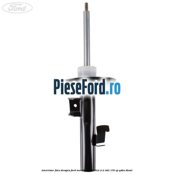 Amortizor fata dreapta Ford Mondeo 2008-2014 2.2 TDCi 175 cp Q4BA diesel