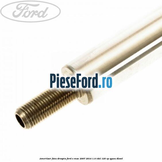 Amortizor fata dreapta Ford S-Max 2007-2014 1.8 TDCi 125 cp QYWA diesel