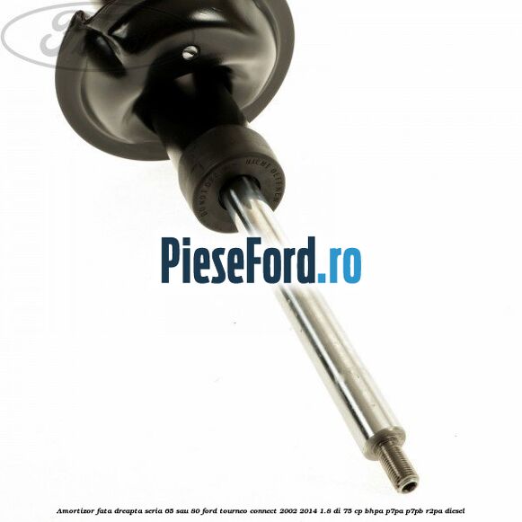 Amortizor fata dreapta seria 65 sau 80 Ford Tourneo Connect 2002-2014 1.8 Di 75 cp BHPA, P7PA, P7PB, R2PA diesel