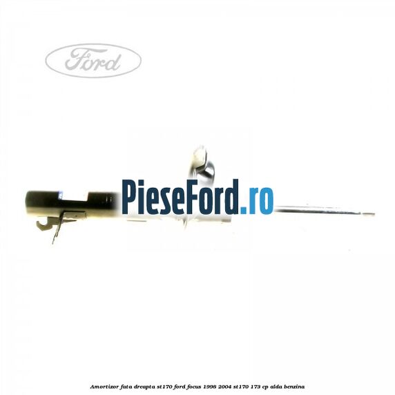 Amortizor fata dreapta ST170 Ford Focus 1998-2004 ST170 173 cp Amortizor fata dreapta ST170 Ford Focus 1998-2004 ST170 173 cp ALDA benzina