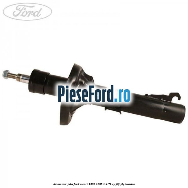 Amortizor fata Ford Escort 1990-1995 1.4 71 cp F6F, F6G benzina