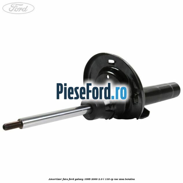 Amortizor fata Ford Galaxy 1995-2000 2.0 i 116 cp